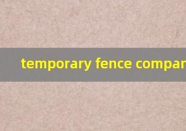  temporary fence company